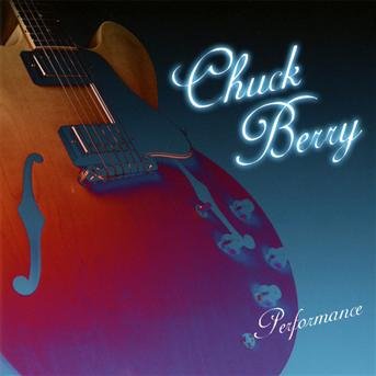 Cover for Chuck Berry · Performance (CD) (2011)