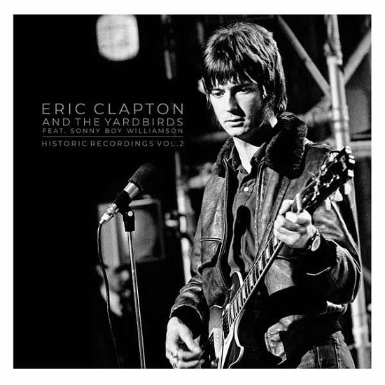 Cover for Eric Clapton · Historic Recordings Vol. 2 (LP) (2021)