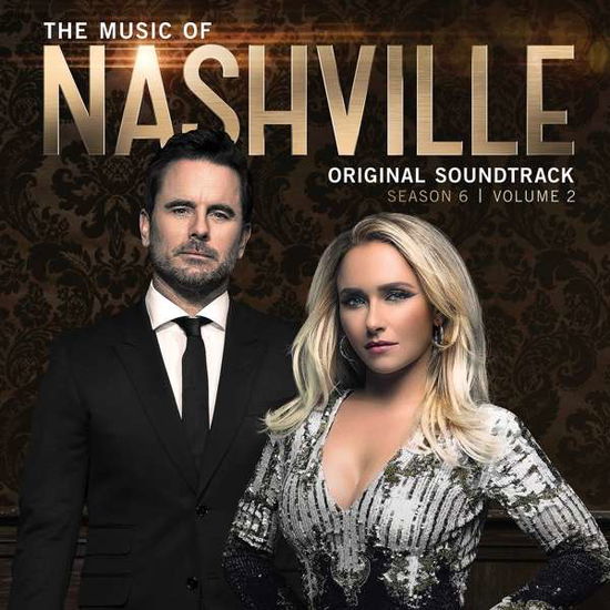 Music Of Nashville 6 - Vol.2 - Nashville Cast - Musiikki - UNIVERSAL - 0843930036493 - perjantai 27. heinäkuuta 2018