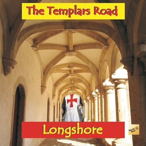 The Templars Road - Longsshore - Musiikki - WARRANT MUSIC - 0855925004493 - perjantai 26. huhtikuuta 2024