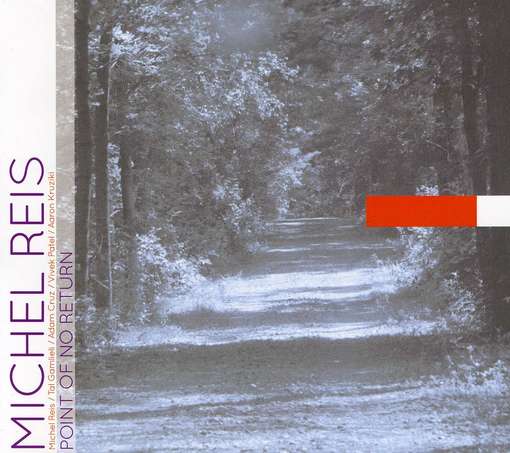 Cover for Michel Reis · Point of No Return (CD) (2010)