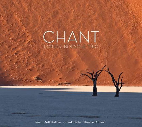 Boesche Trio Lorenz · Chant (CD) (2020)