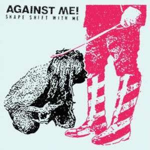 Cover for Against Me! · Shape Shift with Me (LP) (2016)