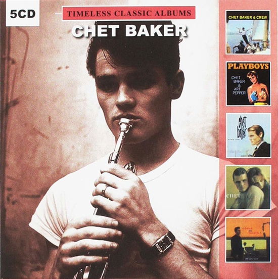 Timeless Classic Albums: Vol 2 - Chet Baker - Musiikki - DOL - 0889397000493 - perjantai 16. marraskuuta 2018