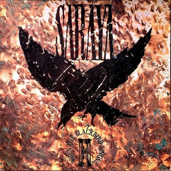 Saraya · When The Blackbird Sings (CD) [Remastered edition] (2021)