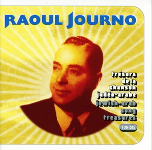 Cover for Raoul Journo · Tresors De La Chanson Judeo Arabe (CD) (2024)