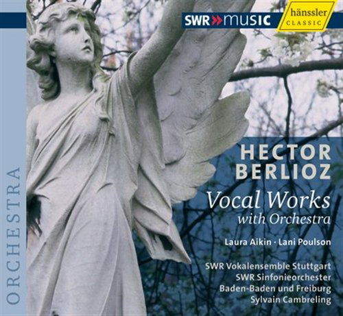 Vocal Works with Orchestra - Berlioz / Swr Symphony Orchestra / Cambreling - Muziek - SWR - 4010276020493 - 11 november 2008