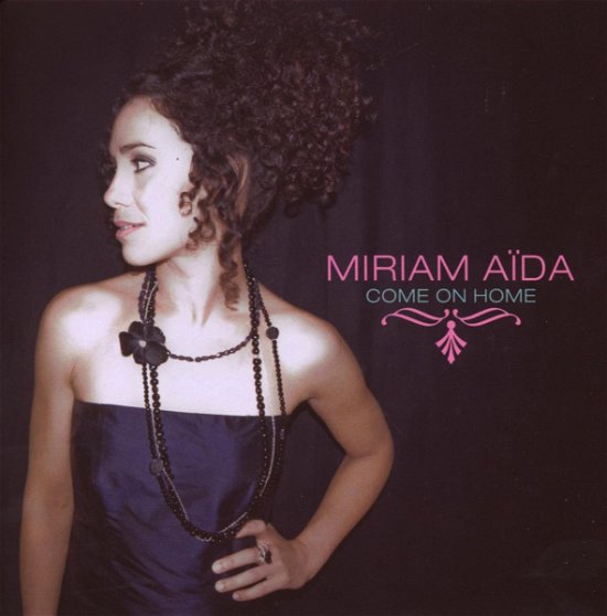 Cover for Aida Miriam · Come on Home (CD) (2008)