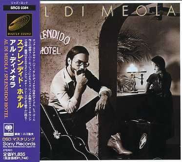 Cover for Al Di Meola · Splendid Hotel (Jpn) (Jmlp) (CD) [Remastered edition] (2007)