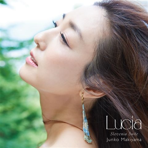 Cover for Makiyama Junko · Lucia-slovenia Suite (CD) [Japan Import edition] (2017)