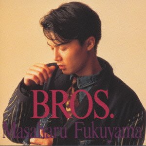 Cover for Masaharu Fukuyama · Bros. (CD) [Japan Import edition] (1991)