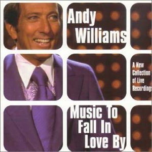 Music to Fall in Love by - Andy Williams - Musiikki - VME - 5014797294493 - maanantai 1. elokuuta 2005
