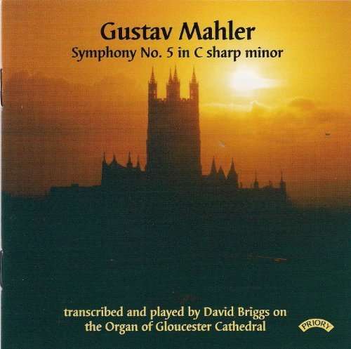 Cover for David Briggs · Gustav Mahler: Symphony No. 5 - Organ Of Gloucester Cathedral (CD) (2018)