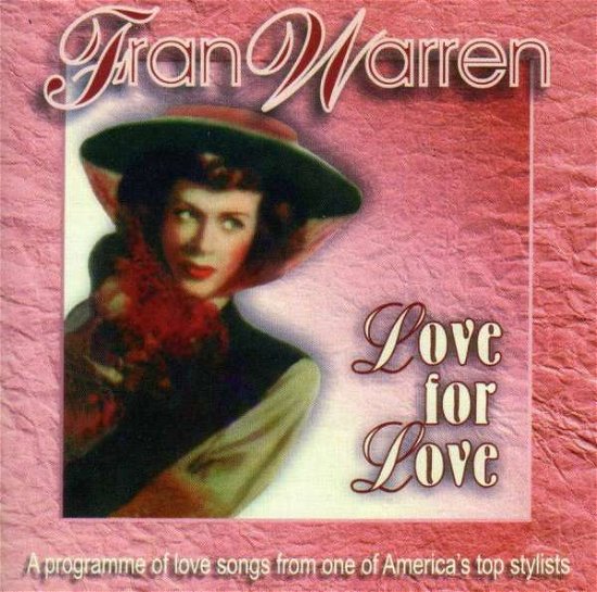 Fran Warren · Love for Love (CD) (2007)