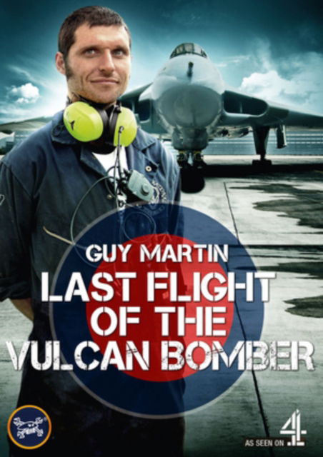 Guy Martin Last Flight of the Vulcan - Guy Martin Last Flight of the Vulcan - Filmy - SPIRIT - 5060352302493 - 18 stycznia 2016