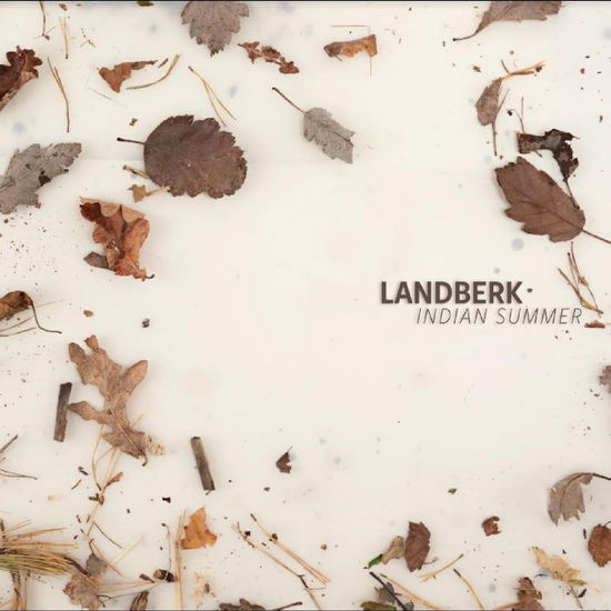 Landberk · Indian Summer (+16 Page Booklet) (LP) (2024)