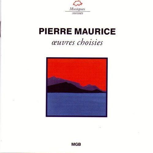 Cover for Wick / Wyss / Quatuar Sine Nomine · Pierre Maurice (CD) (2016)