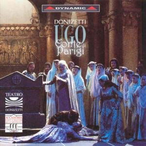 Cover for Donizetti / Dimitriu / Nakajima / Bergamo · Ugo Conte Di Parigi (CD) (2004)