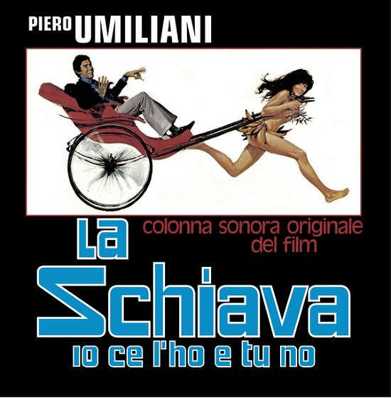 Cover for Piero Umiliani · La Schiava Io Ce L'ho E Tu No (LP) [Reissue edition] (2019)