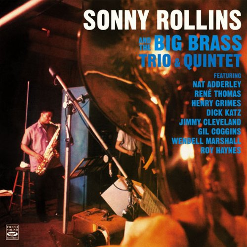 Cover for Rollins Sonny &amp; Big · Big Brass Trio &amp; Quintet (CD) (2011)