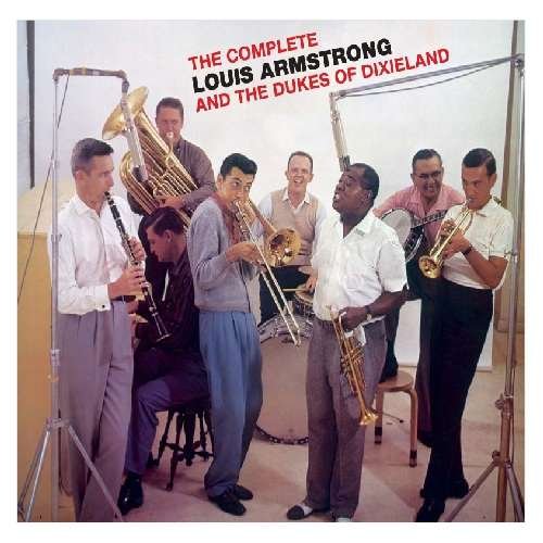 Cover for Louis Armstrong · Complete Louis Armstrong &amp; the Dukes of Dixieland (CD) (2011)