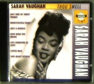 Sarah Vaughan-thou Swell - Sarah Vaughan - Musiikki -  - 8712177023493 - 