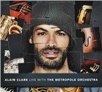 Cover for Alain Clark · Live With The Metropole Orchestra (CD) (2012)