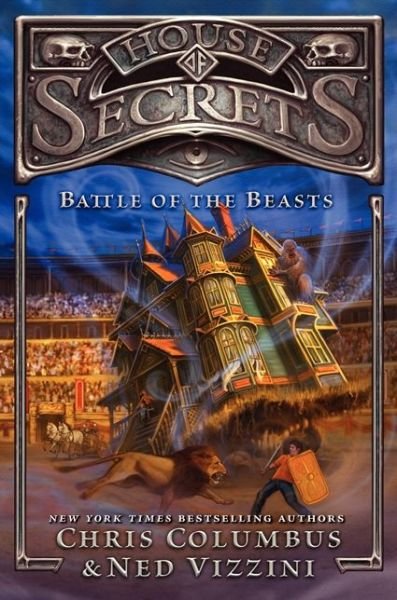 Cover for Chris Columbus · House of Secrets: Battle of the Beasts - House of Secrets (Innbunden bok) (2014)