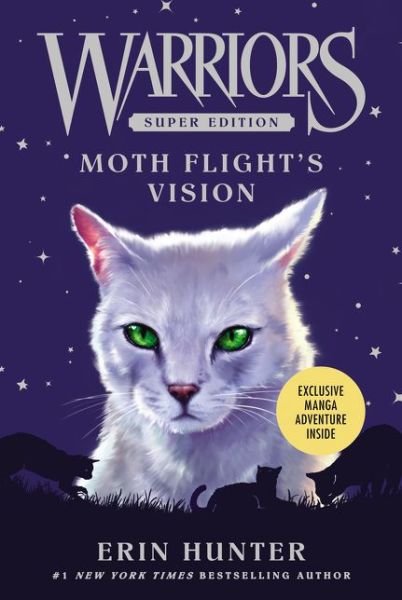 Warriors Super Edition: Moth Flight's Vision - Warriors Super Edition - Erin Hunter - Books - HarperCollins Publishers Inc - 9780062291493 - December 1, 2016