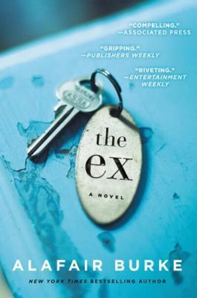 Cover for Alafair Burke · The Ex: A Novel (Pocketbok) (2017)