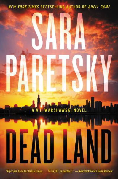Cover for Sara Paretsky · Dead Land: A V.I. Warshawski Novel - V.I. Warshawski Novels (Paperback Bog) (2021)