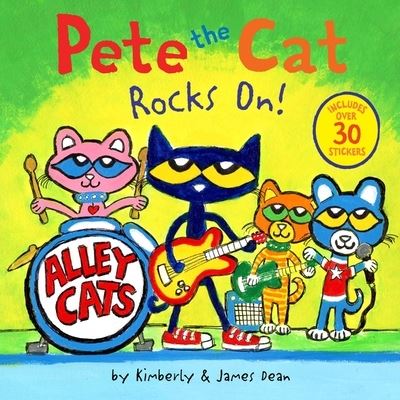 Cover for James Dean · Pete the Cat Rocks On!: Includes Over 30 Stickers! - Pete the Cat (Paperback Book) (2025)