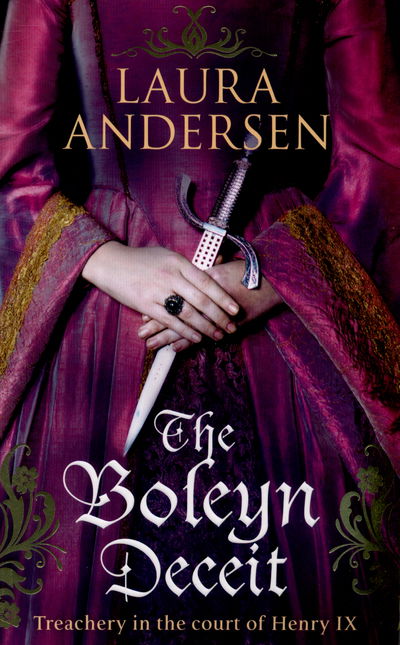 Cover for Laura Andersen · The Boleyn Deceit - Anne Boleyn Trilogy (Paperback Book) (2015)