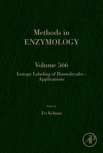 Isotope Labeling of Biomolecules - Applications - - Bücher - Elsevier Science Publishing Co Inc - 9780128030493 - 12. Januar 2016