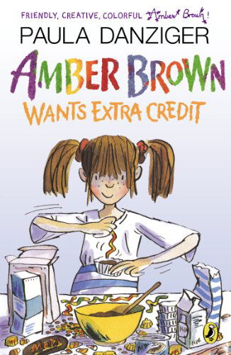 Cover for Paula Danziger · Amber Brown Wants Extra Credit (Paperback Book) [Reissue edition] (2008)