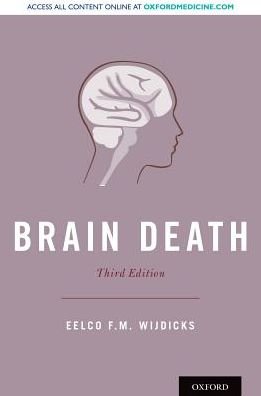 Cover for Wijdicks, Eelco F. M., MD, PhD, FACP (Prof, Prof, Mayo Clinic) · Brain Death (Paperback Book) [3 Revised edition] (2017)