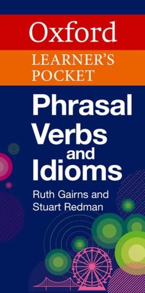 Cover for Oxford Author · Oxford Learner's Pocket Phrasal Verbs and Idioms (Pocketbok) (2013)