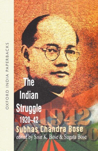 Cover for Subhas Chandra Bose · The Indian Struggle, 1920-1942 - Netaji: Collected Works (Pocketbok) (1998)