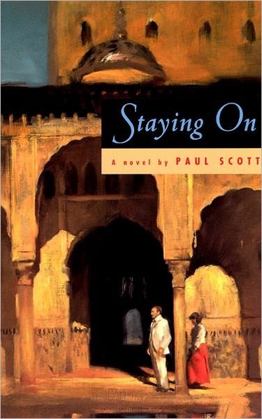 Cover for Paul Scott · Staying On: A Novel - Phoenix Fiction S. (Taschenbuch) [Univ of Chicago PR edition] (1998)