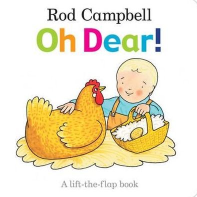 Cover for Rod Campbell · Oh Dear! (Hardcover Book) (2012)