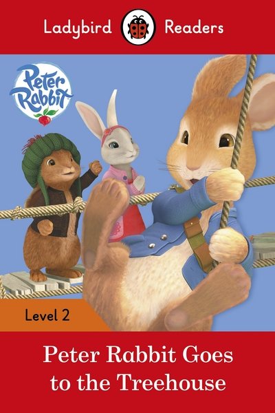 Cover for Beatrix Potter · Ladybird Readers Level 2 - Peter Rabbit - Goes to the Treehouse (ELT Graded Reader) - Ladybird Readers (Paperback Bog) (2016)