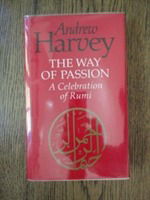 Cover for Andrew Harvey · The Way of Passion: A Celebration of Rumi (Hardcover Book) [Main edition] (1995)