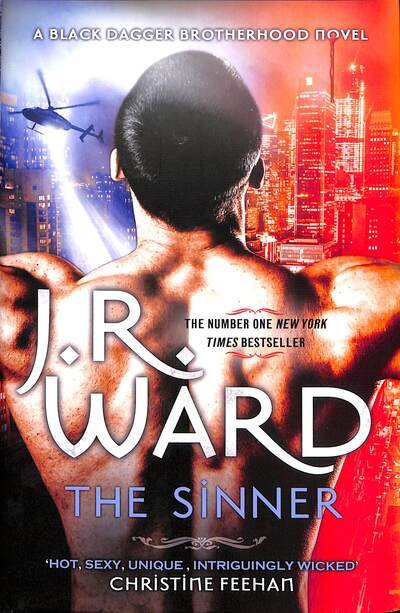 Cover for J. R. Ward · The Sinner: Escape into the world of the Black Dagger Brotherhood - Black Dagger Brotherhood Series (Gebundenes Buch) (2020)