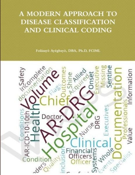 Cover for Folasayo Ayegbayo · Modern Approach to Disease Classification and Clinical Coding (Buch) (2018)
