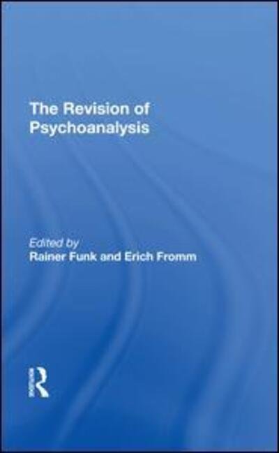 Cover for Erich Fromm · The Revision Of Psychoanalysis (Gebundenes Buch) (2019)
