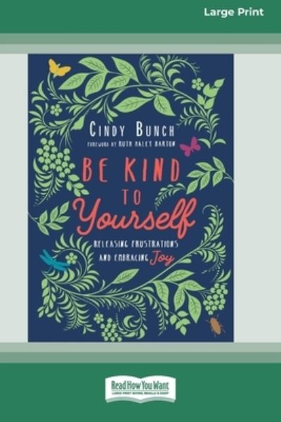 Cover for Cindy Bunch · Be Kind to Yourself (Buch) (2021)