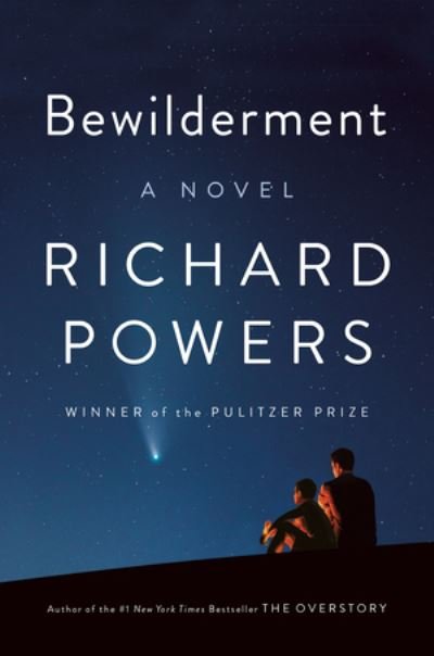 Cover for Richard Powers · Bewilderment - A Novel (Paperback Book)