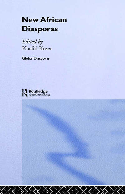 Cover for Khalid Koser · New African Diasporas - Global Diasporas (Hardcover Book) (2003)