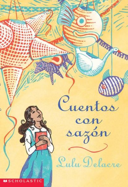 Salsa Stories (cuentos Con Sazon) - Lulu Delacre - Książki - Scholastic en Espanol - 9780439226493 - 1 grudnia 2001