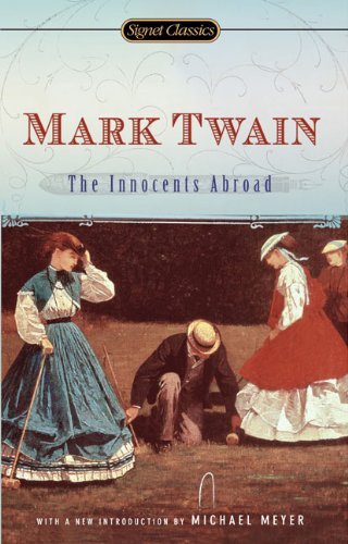 The Innocents Abroad - Mark Twain - Książki - Penguin Putnam Inc - 9780451530493 - 3 kwietnia 2007